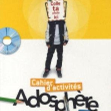 Adosphère 2 - Cahier d'activités - A1-A2