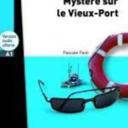 Mystère sur le Vieux-Port + audio download - LFF A1