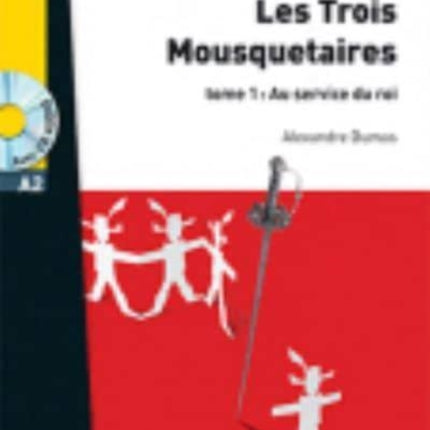 Les trois Mousquetaires Tome 1 Au service du Roi + audio download