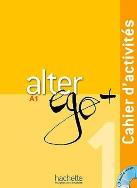 Alter Ego  1  Cahier dactivites