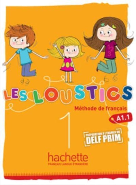 Les Loustics: Livre de l'eleve 1