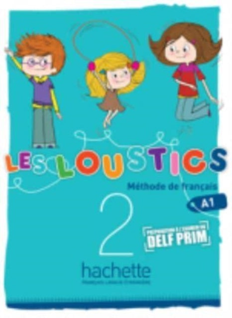 Les Loustics: Livre de l'eleve 2