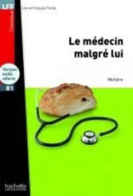 Le medecin malgre lui  Online Audio