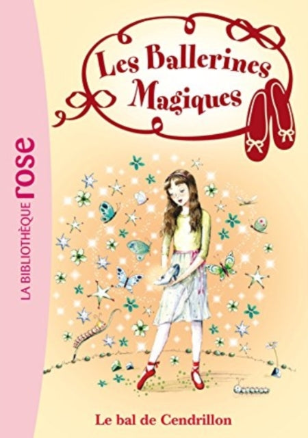 Les ballerines magiques 4/Le bal de Cendrillon