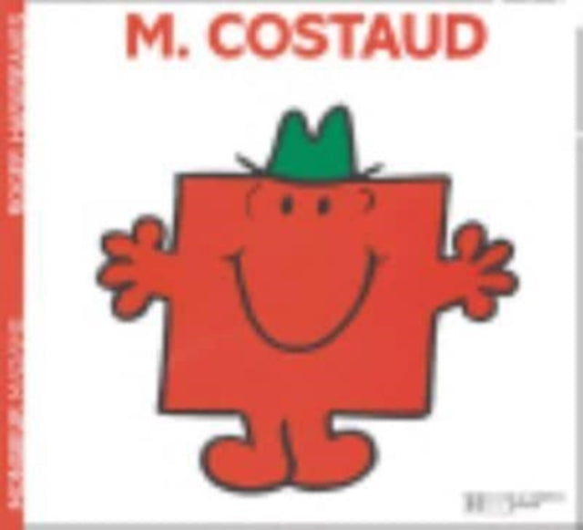 Collection Monsieur Madame (Mr Men & Little Miss): M. Costaud