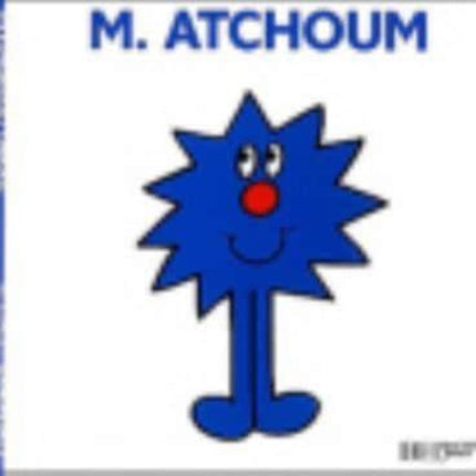 Collection Monsieur Madame (Mr Men & Little Miss): M. Atchoum