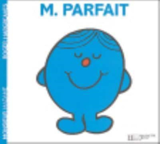 Collection Monsieur Madame (Mr Men & Little Miss): M. Parfait