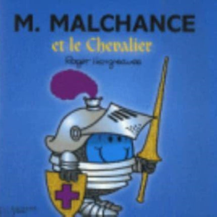 Collection Monsieur Madame (Mr Men & Little Miss): M. Malchance et le chevalier