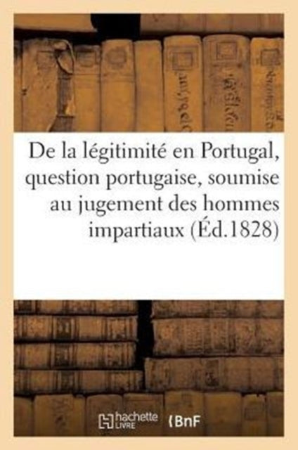 de la Légitimité En Portugal, Question