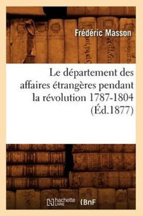 Le Département Des Affaires Étrangères Pendant La