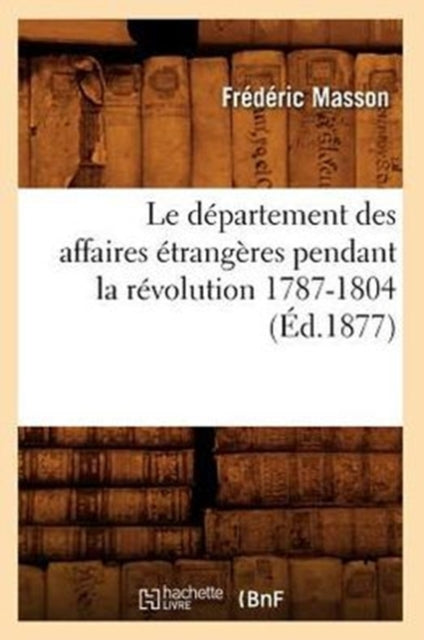 Le Département Des Affaires Étrangères Pendant La
