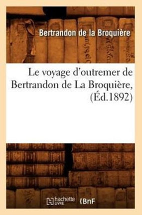 Le Voyage d'Outremer de Bertrandon de la