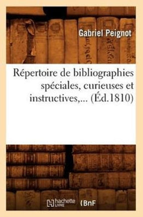 Répertoire de Bibliographies Spéciales, Curieuses
