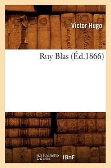 Ruy Blas (Éd.1866)