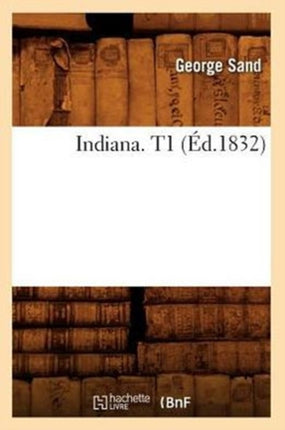 Indiana. T1 (Éd.1832)