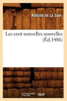 Les Cent Nouvelles Nouvelles (Éd.1486)