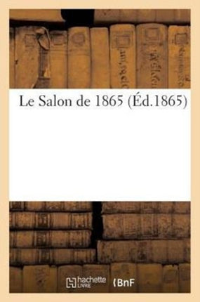 Le Salon de 1865