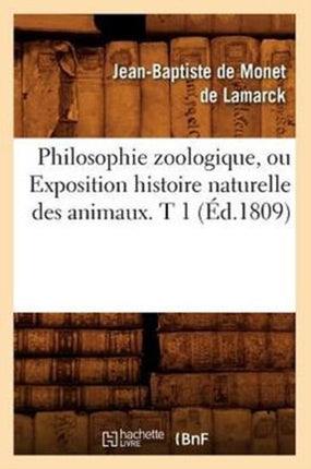 Philosophie Zoologique, Ou Exposition Histoire