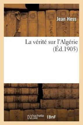 La Vérité Sur l'Algérie