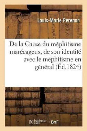 de la Cause Du Méphitisme Marécageux, de Son
