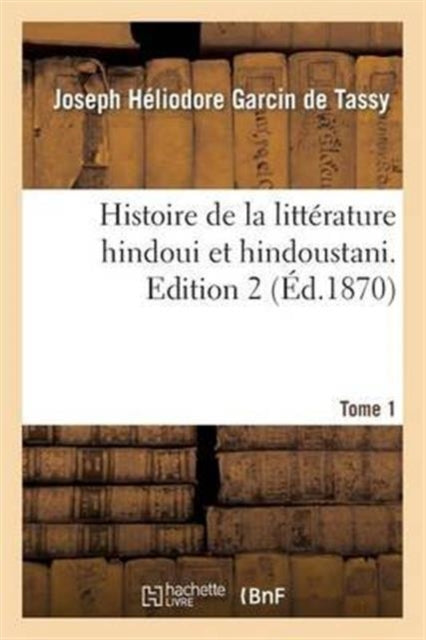 Histoire de la Littérature Hindoui Et