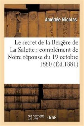 Le Secret de la Bergère de la Salette: Complément