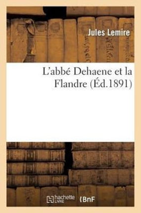 L'Abbé Dehaene Et La Flandre