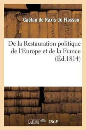 de la Restauration Politique de l'Europe Et de la France