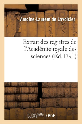 Extrait Des Registres de l'Académie Royale Des