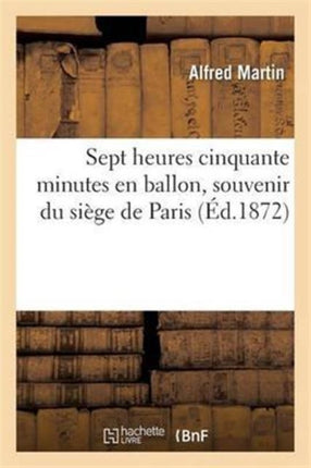 Sept Heures Cinquante Minutes En Ballon, Souvenir