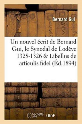 Un Nouvel Écrit de Bernard Gui, Le Synodal de