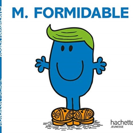 Collection Monsieur Madame (Mr Men & Little Miss): Monsieur formidable