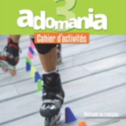 Adomania 3 - Cahier d'activités (A2)