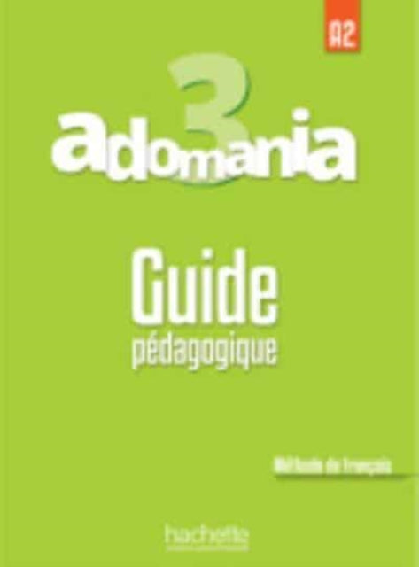 Adomania: Guide pedagogique 3