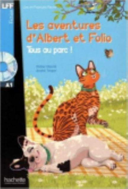 Les aventures d'Albert et Folio: Tous au parc ! - Livre + CD Audio