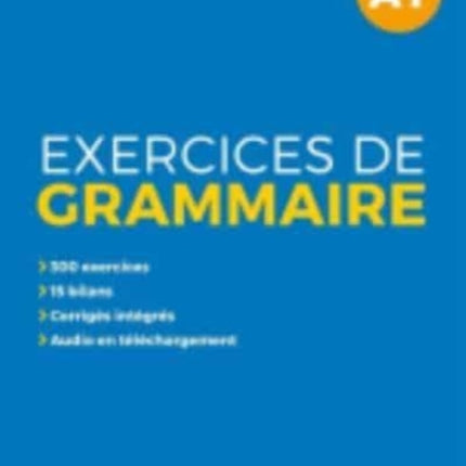 En Contexte Grammaire: Exercices de grammaire A1