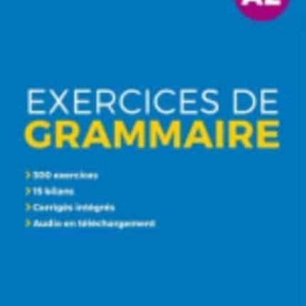 En Contexte Grammaire: Exercices de grammaire A2