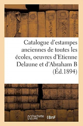 Catalogue d'estampes anciennes de toutes les