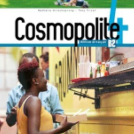 Cosmopolite Cosmopolite 4 - Livre de l'eleve (B2)