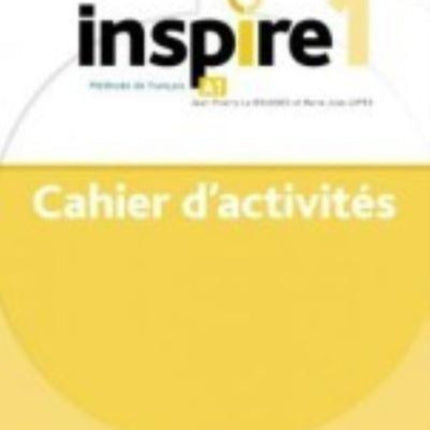 Inspire: Cahier d'activites 1 + audio MP3