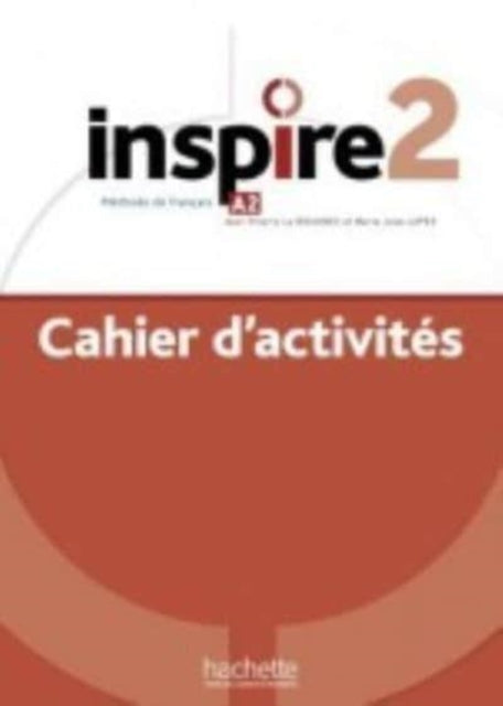 Inspire: Cahier d'activites 2 + audio MP3