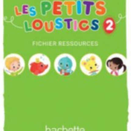 Les Petits Loustics: Fichier ressources 2