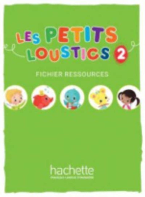 Les Petits Loustics: Fichier ressources 2