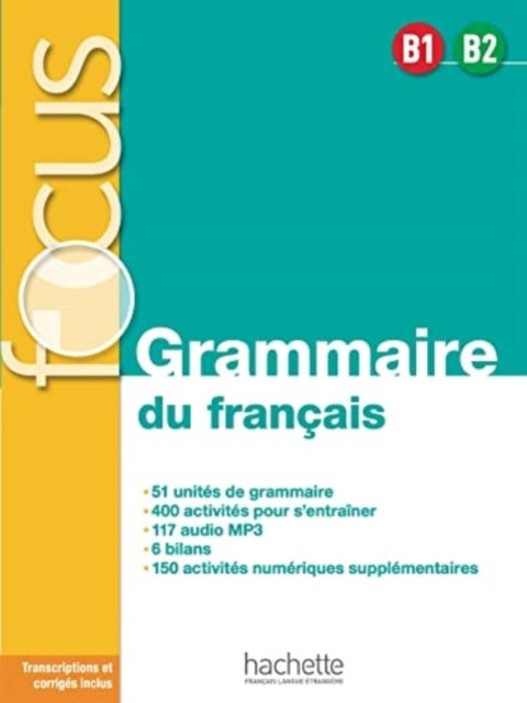 Focus  Grammaire du francais B1B2