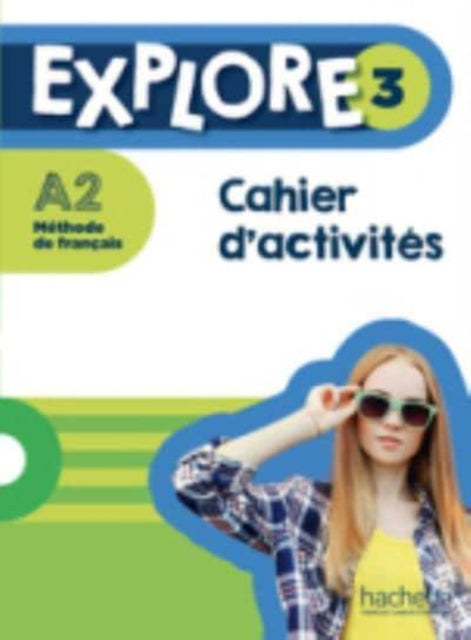 Explore: Cahier d'activites 3 + audio telechargeable