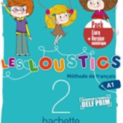 Les Loustics: Livre de l'eleve 2 + version numerique  eleve