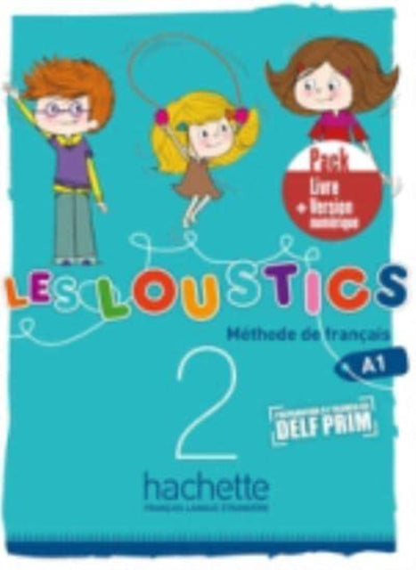 Les Loustics: Livre de l'eleve 2 + version numerique  eleve