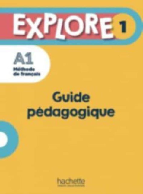 Explore: Guide pedagogique 1 + audio (tests) telechargeables