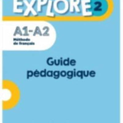 Explore: Guide pedagogique 2 + audio (tests) telechargeables