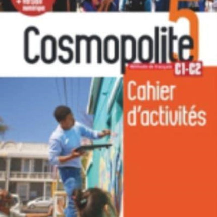 Cosmopolite 5: Cahier d'activites + manuel numerique